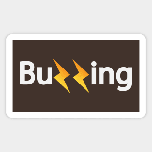 Buzzing buzzing typography design Magnet